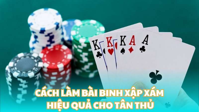 Cách làm bài binh xập xám hiệu quả cho tân thủ